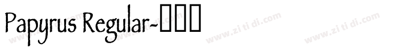 Papyrus Regular字体转换